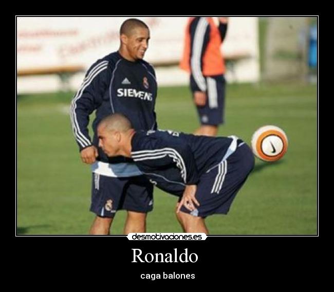 Ronaldo -