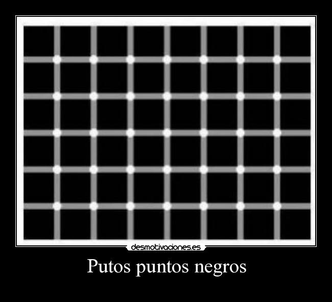 Putos puntos negros -