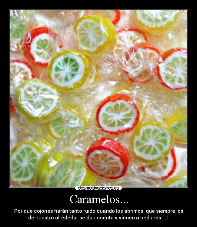 Caramelos... - 