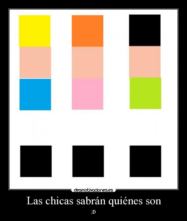 Las chicas sabrán quiénes son -