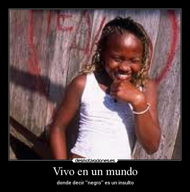 carteles mundo negra desmotivaciones