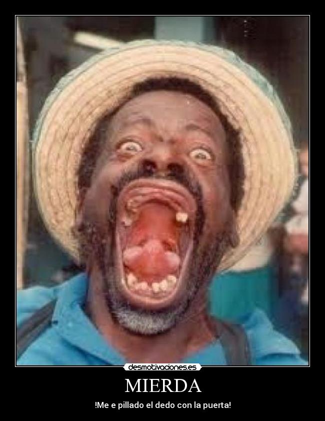 MIERDA -