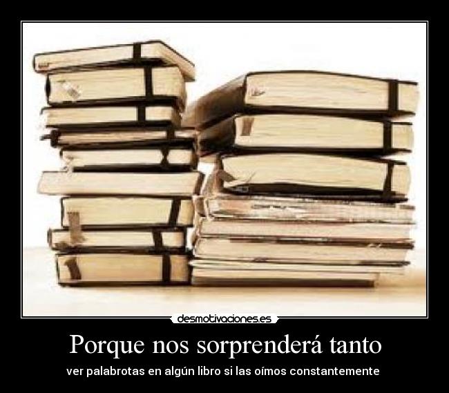 Porque nos sorprenderá tanto - 