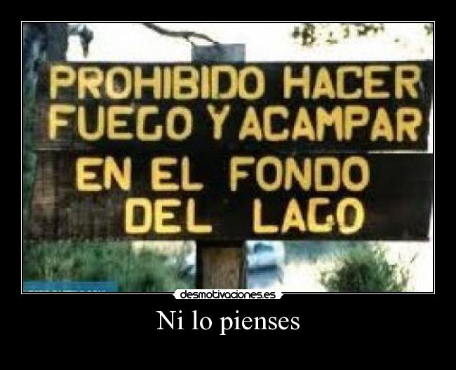 Ni lo pienses -