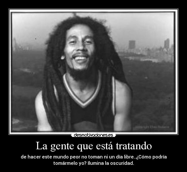 carteles bob marley rey del reggae desmotivaciones