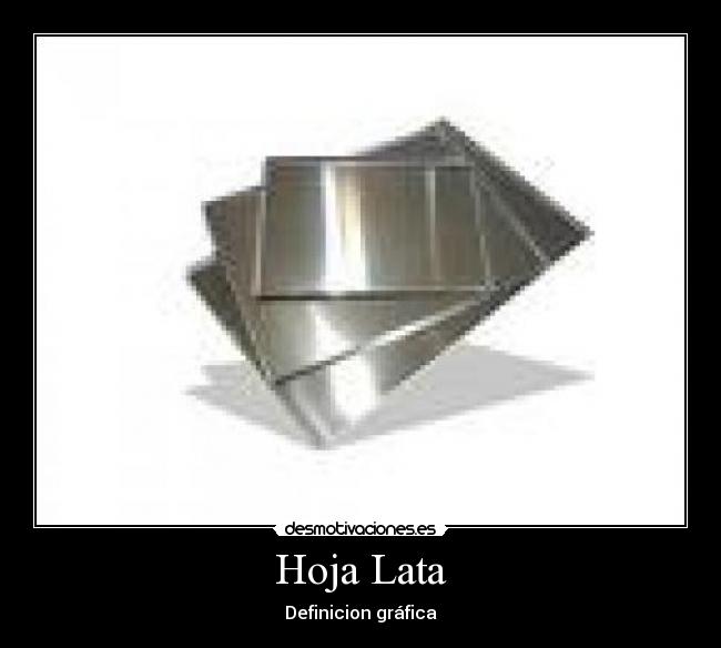 Hoja Lata - Definicion gráfica