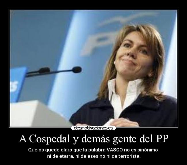 A Cospedal y demás gente del PP - 