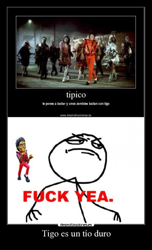 Tigo es un tío duro - 