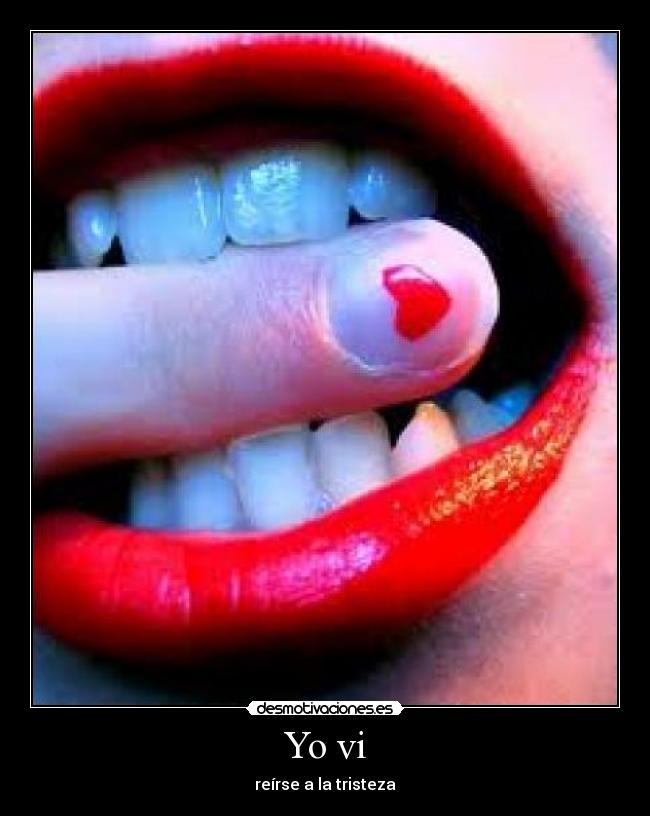 Yo vi - reírse a la tristeza