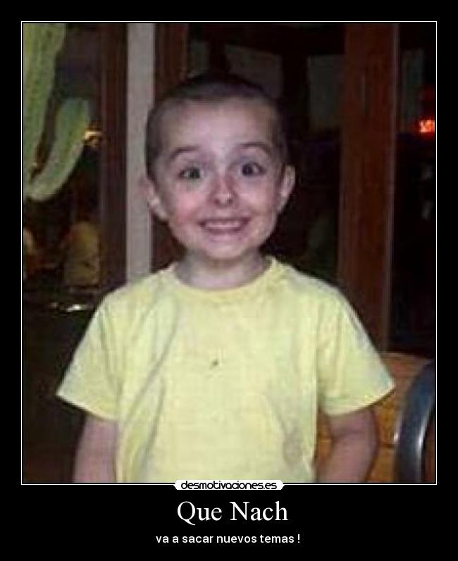  Que Nach - va a sacar nuevos temas ! 