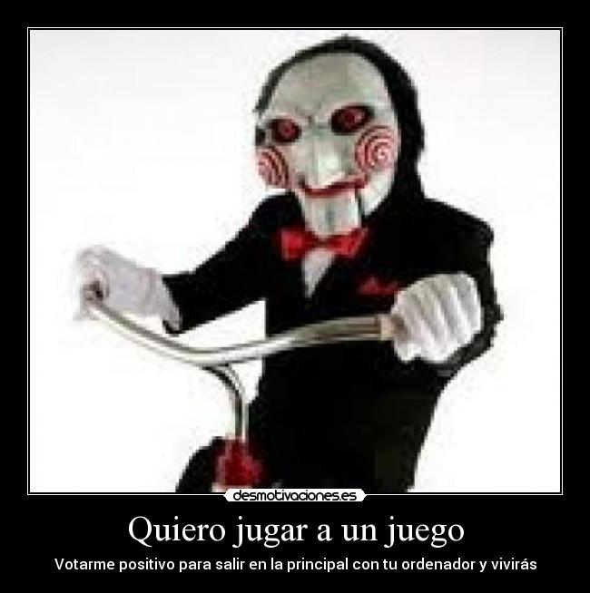 Quiero jugar a un juego - 