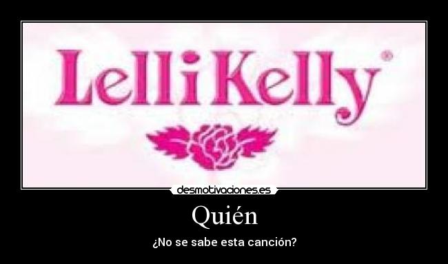 Quién - ¿No se sabe esta canción?