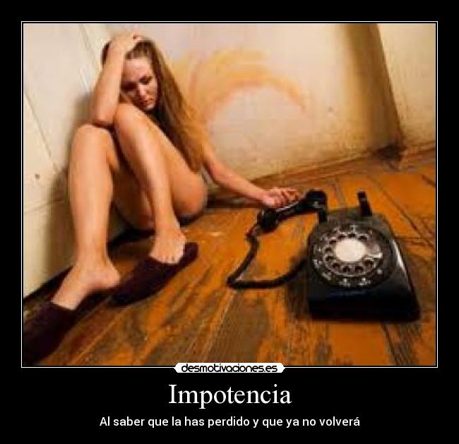 Impotencia -