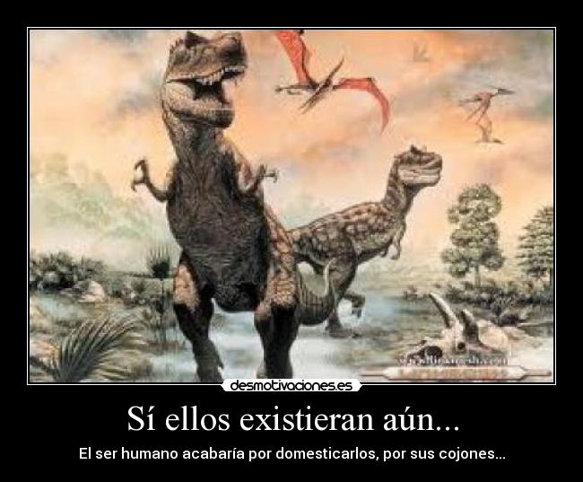 carteles dinosaurios desmotivaciones