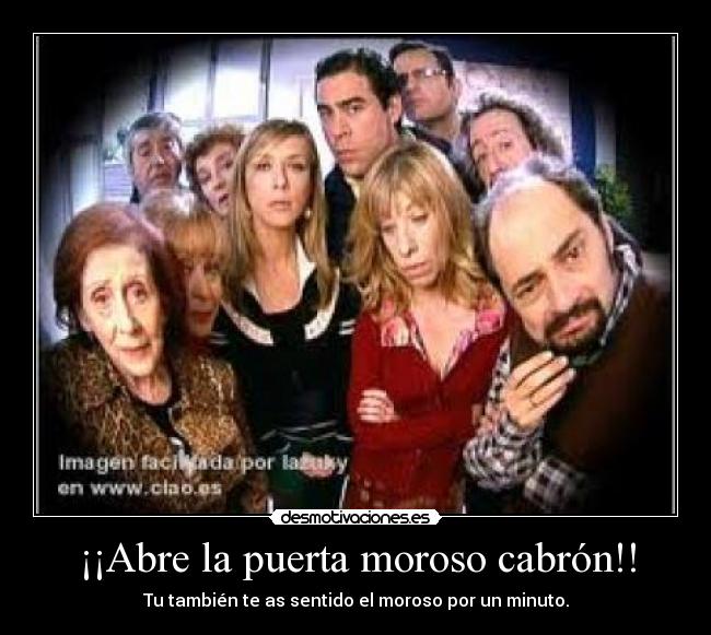 carteles moroso cabron antonio ecio que avecina desmotivaciones