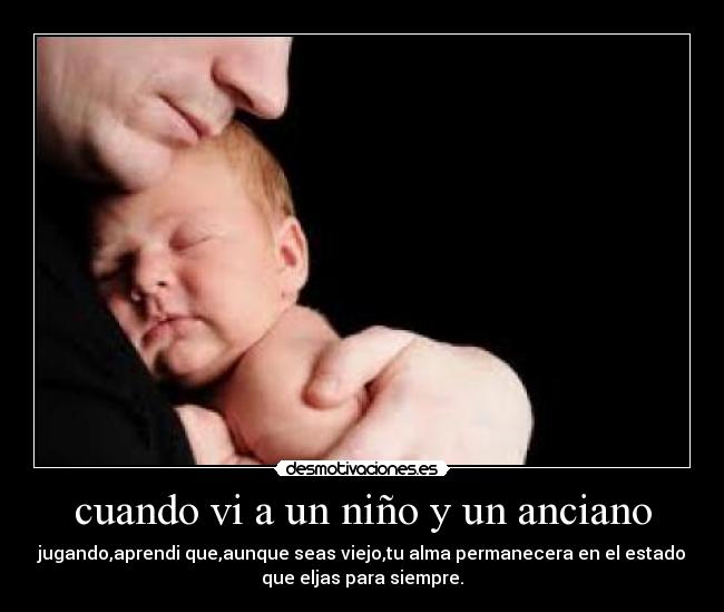 cuando vi a un niño y un anciano -