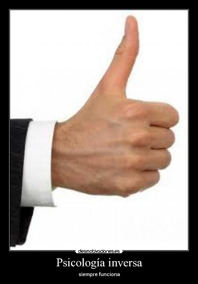 Psicología inversa -