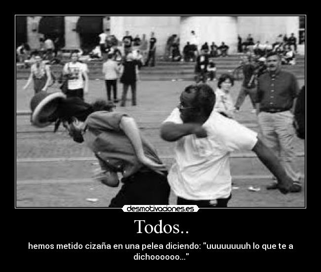 Todos.. -