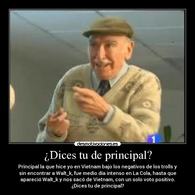 carteles dices principal walt_k desmotivaciones