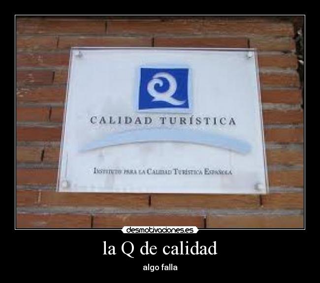 la Q de calidad - 