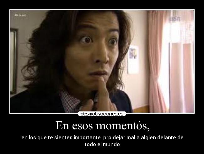 En esos momentós, - 