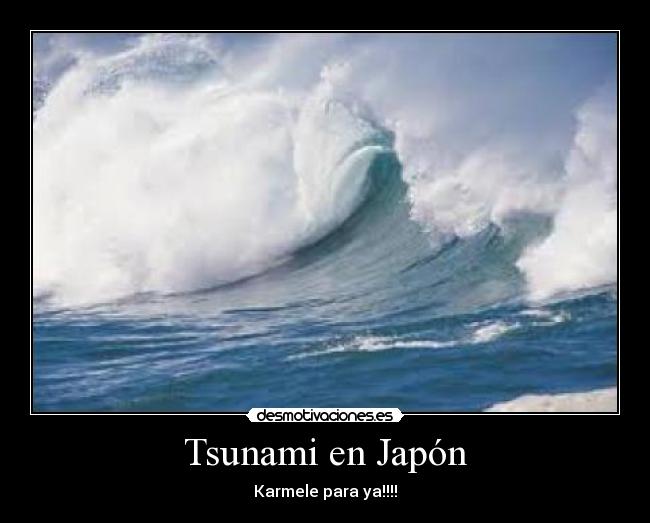 Tsunami en Japón - Karmele para ya!!!!