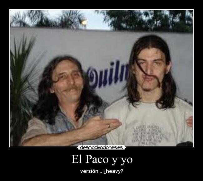 El Paco y yo -
