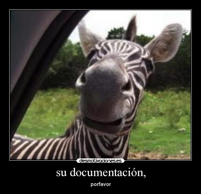 su documentación, - porfavor