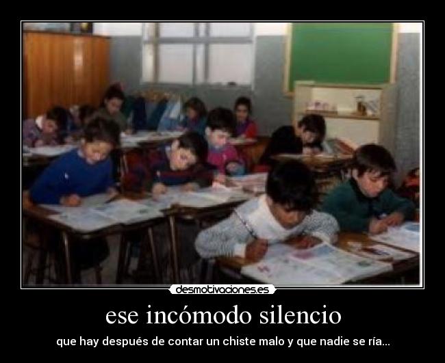 ese incómodo silencio - 