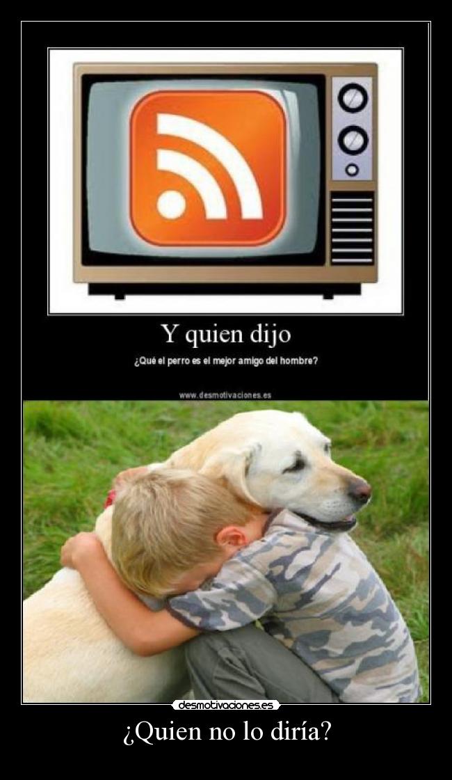 ¿Quien no lo diría? - 