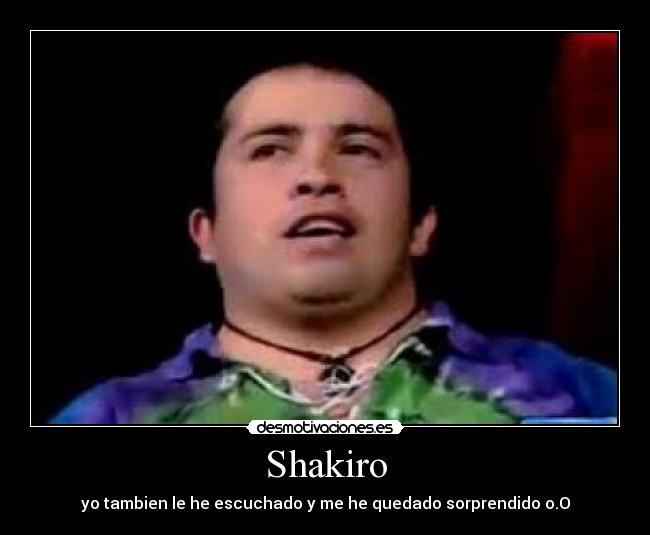 carteles shakiro desmotivaciones