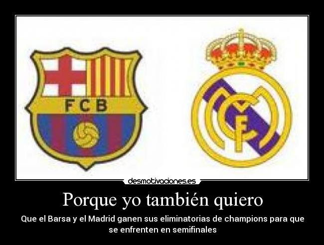 Porque yo también quiero -