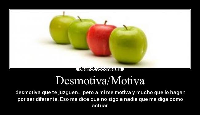 Desmotiva/Motiva - 