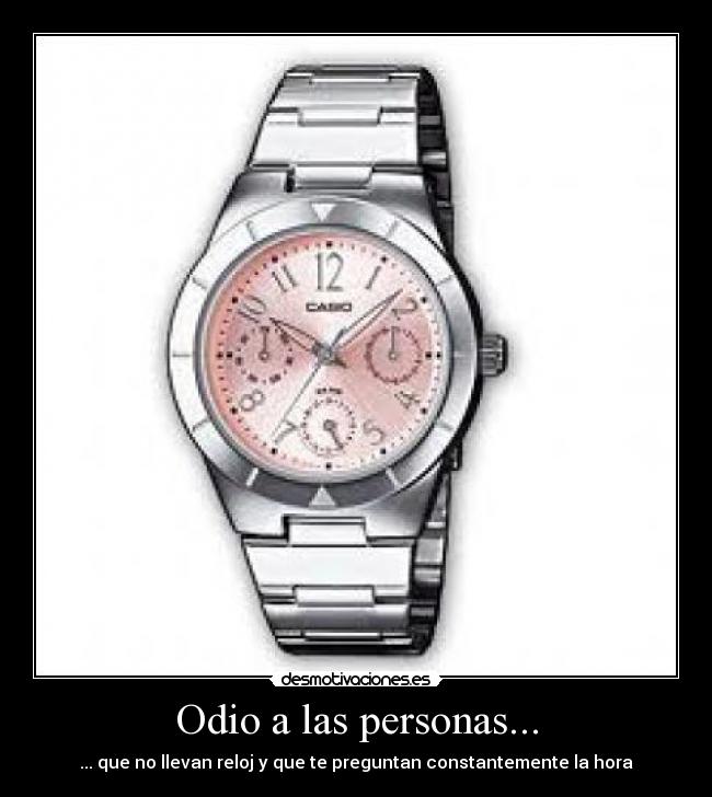 Odio a las personas... -