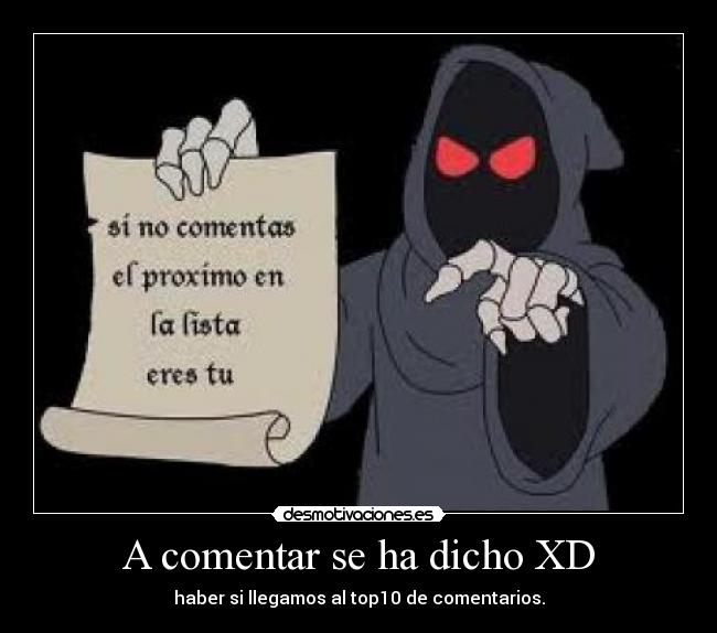 A comentar se ha dicho XD -