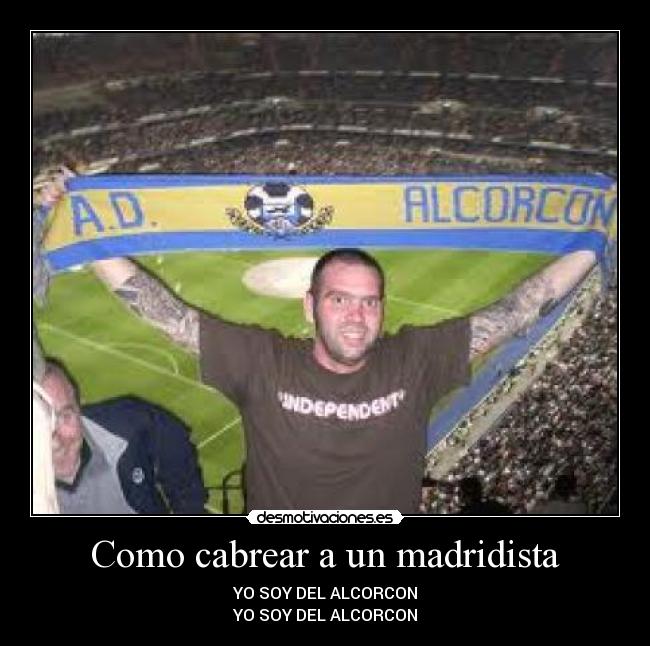 Como cabrear a un madridista -