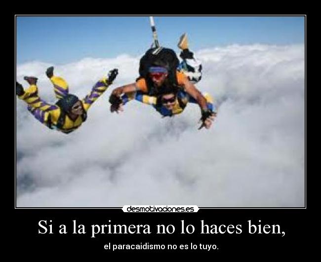 carteles primera haces bien desmotivaciones