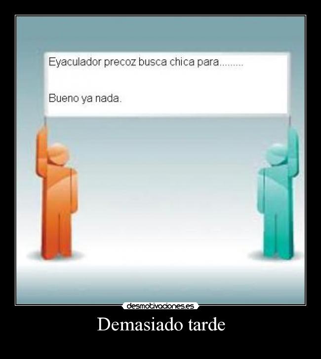 Demasiado tarde - 