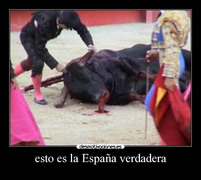 esto es la España verdadera -