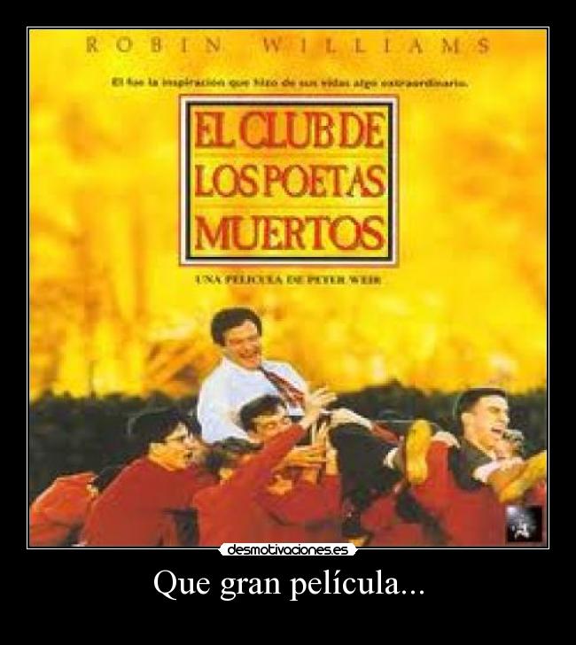 Que gran película... -