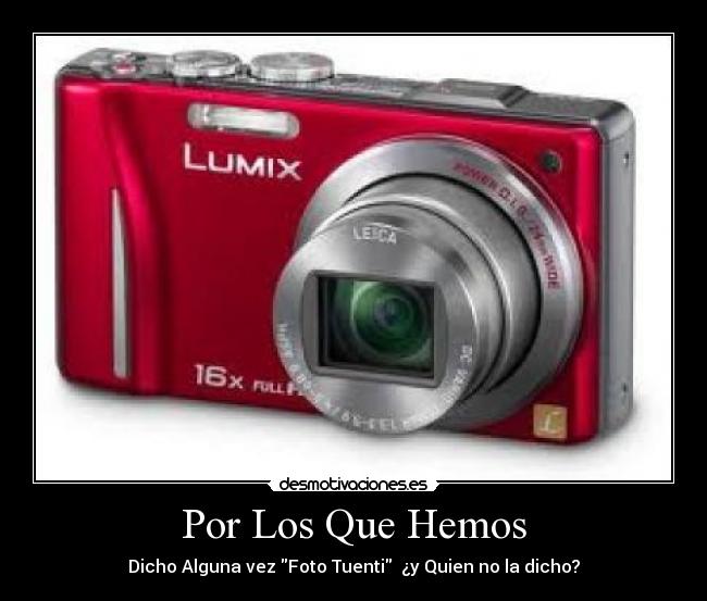 Por Los Que Hemos - Dicho Alguna vez Foto Tuenti  ¿y Quien no la dicho?