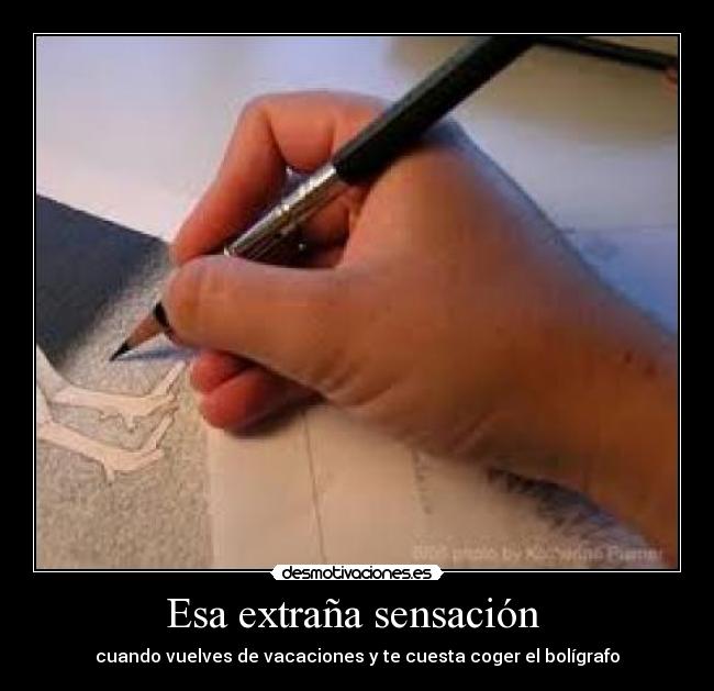 Esa extraña sensación  - 