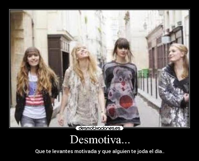 Desmotiva... - 