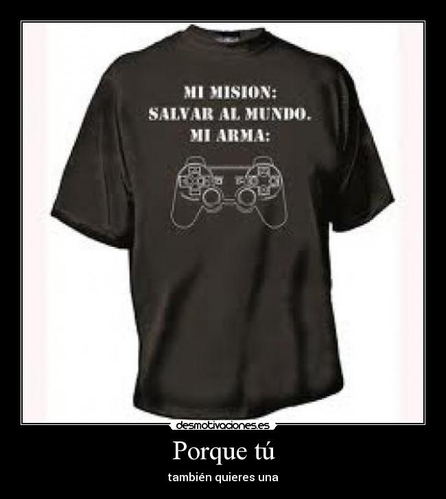 Porque tú - también quieres una