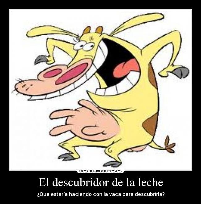 El descubridor de la leche -