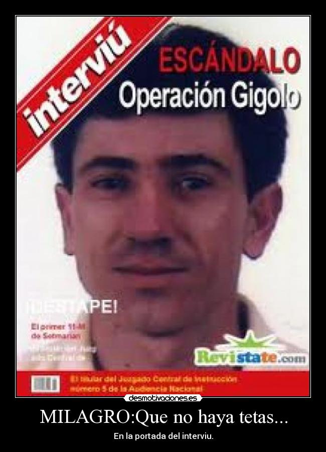 MILAGRO:Que no haya tetas... - En la portada del interviu.