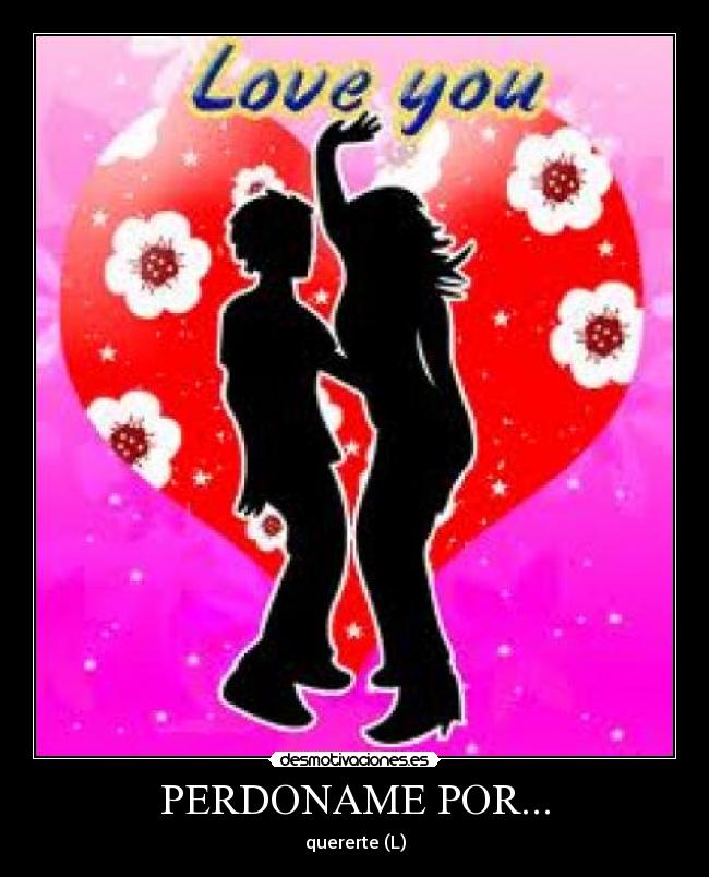 carteles perdoname por desmotivaciones