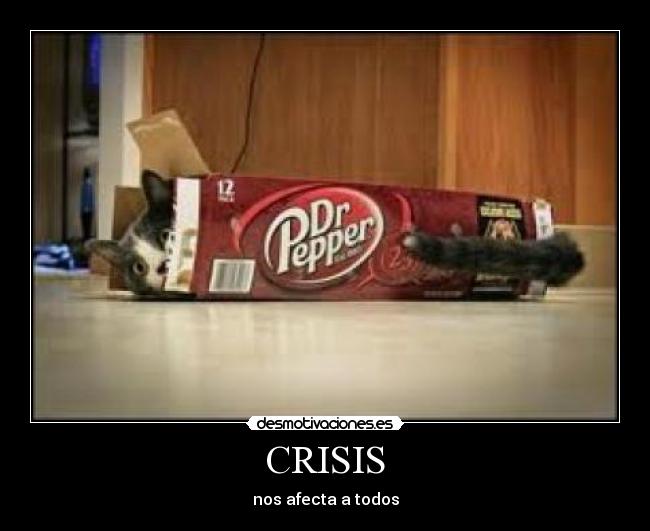 CRISIS - nos afecta a todos