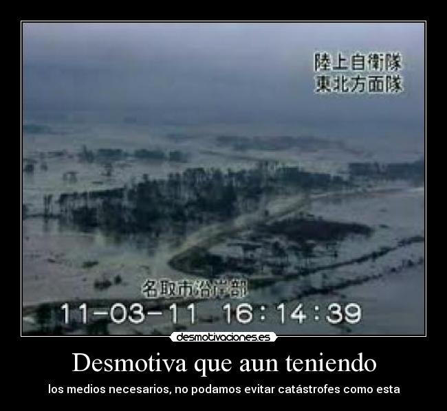 Desmotiva que aun teniendo -