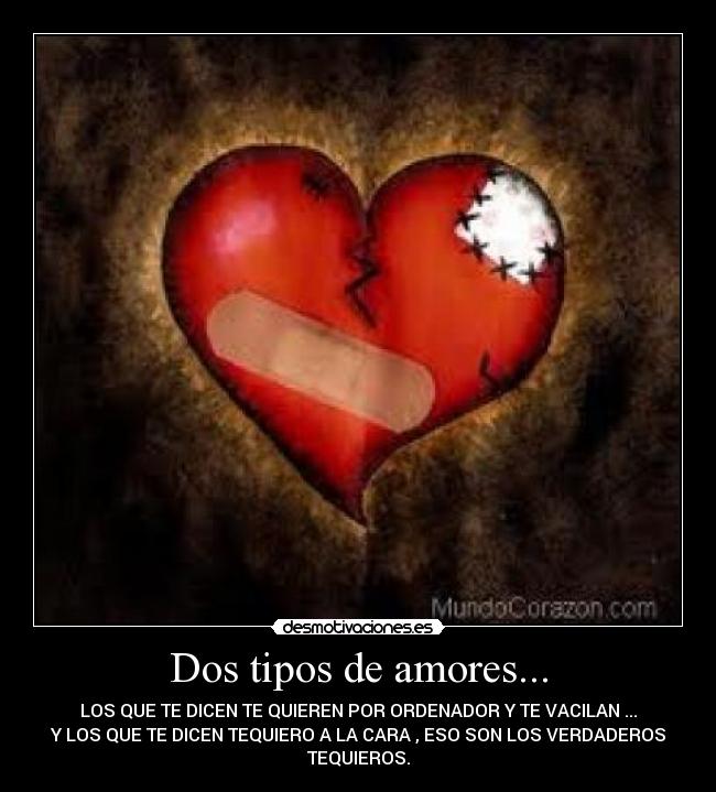 Dos tipos de amores... Desmotivaciones